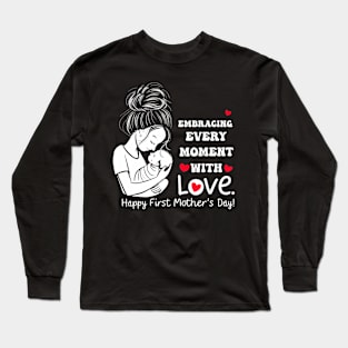 New Mother  First Mother's Day Long Sleeve T-Shirt